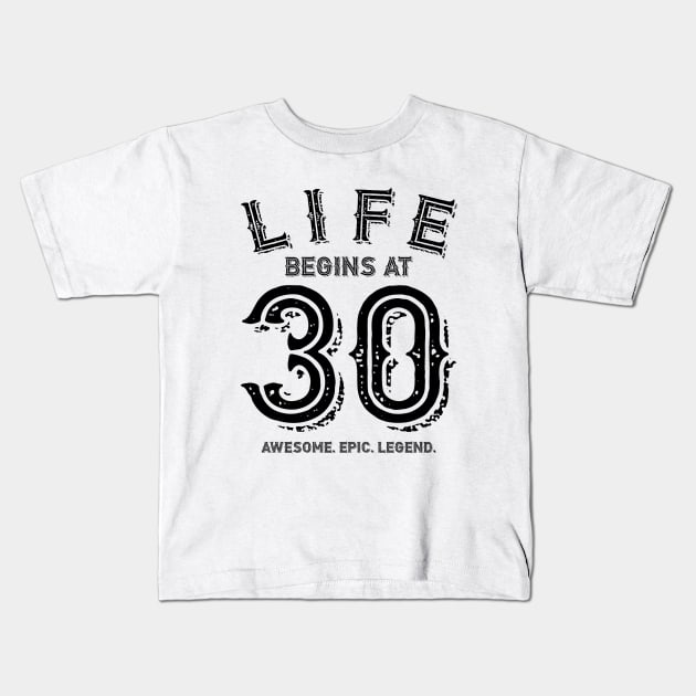 Life Begins at 30 Kids T-Shirt by colorsplash